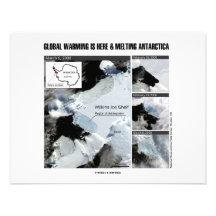 Global Warming Is Here And Melting Antarctica Custom Announcements