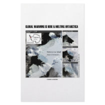 Global Warming Is Here And Melting Antarctica Stationery Paper