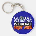 Global Warming is Liberal Hot Air Key Chain