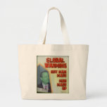 Global Warming is Man Made Up Bag