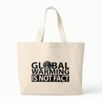 Global Warming is not Fact bags
