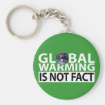Global Warming is not Fact Key Chain