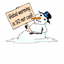Global Warming is SO Not Cool t-shirts by bethieralph Global Warming is SO Not Cool t-shirts
