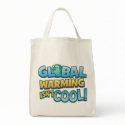 Global Warming Isn't Cool Classic Tote Bag by Prodem Global Warming Isn't Cool Classic Tote Bag