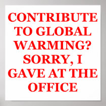 GLOBAL warming joke Posters