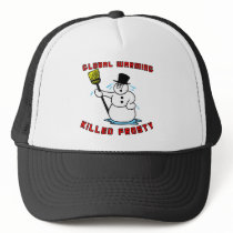 Global warming killed frosty hats