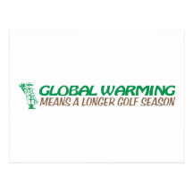 Global Warming Means A Longer Golf Season Post Card