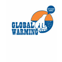 GLOBAL WARMING NOT COOL T-SHIRT