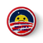 Global Warming? - OBAMA LOGO - BUTTON
