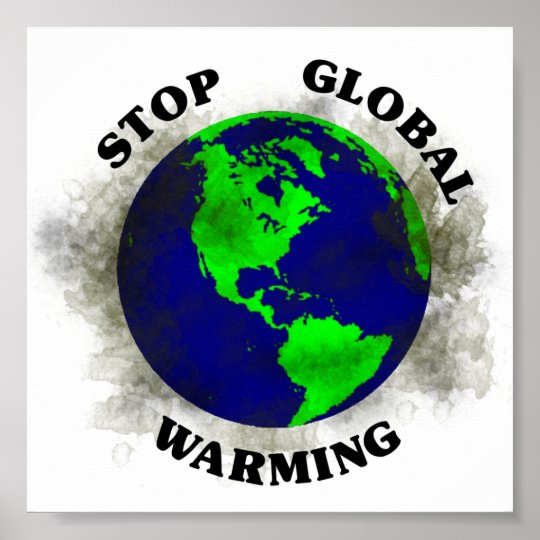 Global Warming Poster Zazzle