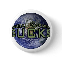 Global Warming Sucks Pin buttons