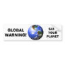GLOBAL WARNING BUMPER STICKER