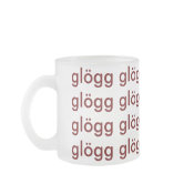 'Glogg Glogg Glogg' Mug mug