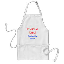 Gloire a Dieu!, Apron