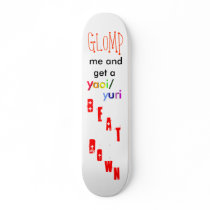 GLOMP me and get a yaoi/yuri BEATDOWN skateboards