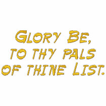 Glory Be,to thy palsof thine List. embroidered shirts by Palslist Glory Be,to thy palsof thine List. embroidered shirts
