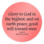 Glory to God in the highest Luke 2:14 Round Sticker