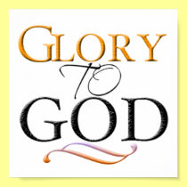 Glory to God Poster posters