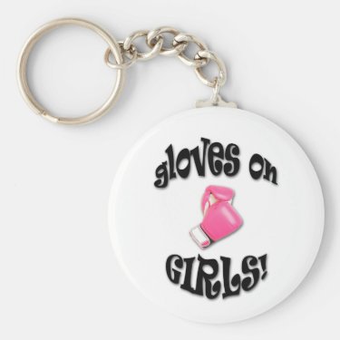 Gloves On GIRLS! Key Chain