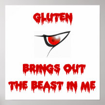 Gluten Brings Out The Beast In Me Poster