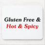 Gluten Free and Hot and Spicy Mouse Pads