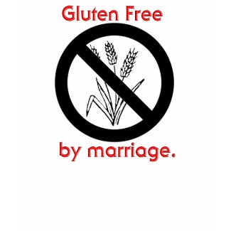 Gluten Free by Marriage shirt
