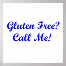 Gluten Free? Call Me! Poster