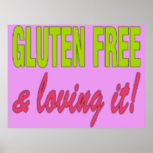 Gluten Free & Loving it! Celiac Disease Print