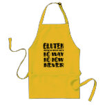 Gluten Free No Way No How Never Aprons