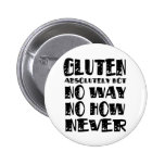 Gluten Free No Way No How Never Buttons