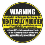 GMO (genetically modified organism) warning label Round Sticker