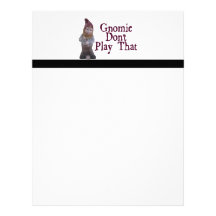 Gnomie Don't Play That Letterhead