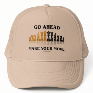 Go Ahead Make Your Move (Chess Set) hat
