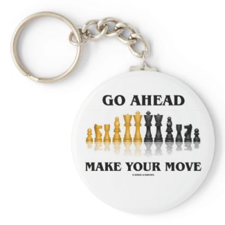 Go Ahead Make Your Move (Chess Set) keychain
