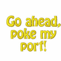 Go ahead,poke my port! embroidered shirts
