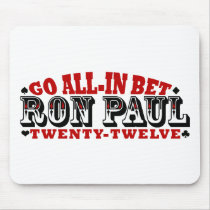 GO ALL IN BET RON PAUL mousepads
