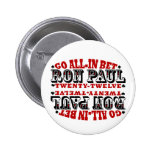GO ALL IN BET RON PAUL PINBACK BUTTONS