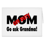 Go Ask Grandma (Off Duty Mom) Card