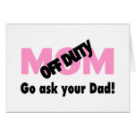 Go Ask Your Dad (Off Duty Mom) Card
