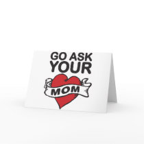 Go ask your mom cards