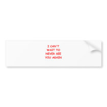 go away bumper sticker
