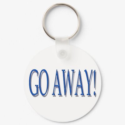 GO AWAY key chain by marcya7