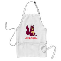 Go away or I shall taunt you a second time Aprons