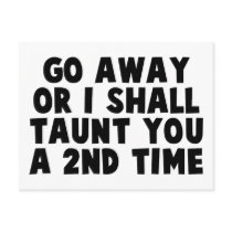 Go Away Taunt Postcard