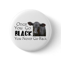 Go Black Angus Pinback Button
