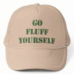 Go Fluff Yourself ball cap hats