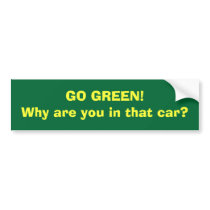 GO GREEN! bumper stickers