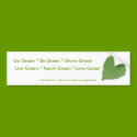 Go Green Bumper Sticker bumper stickers by mygreensac Go Green Bumper Sticker bumper stickers