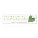 Go Green Bumper Sticker bumper stickers