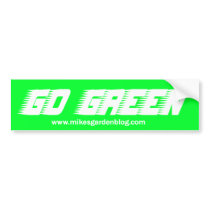 Go Green Bumper Sticker bumper stickers